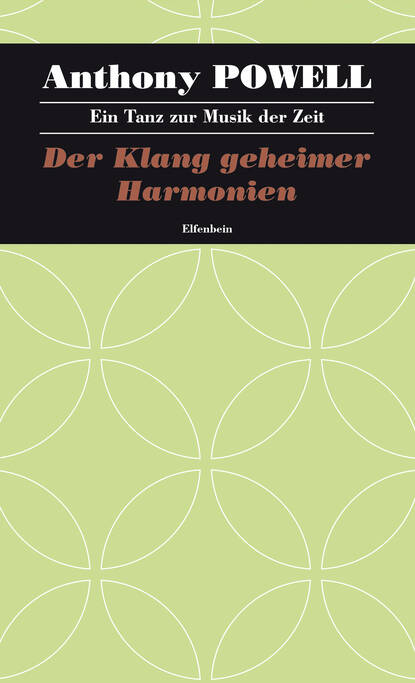 Powell Anthony: Der Klang geheimer Harmonien - Ein Tanz zur Musik der Zeit – Band 12