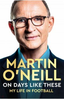O`Neill Martin: On Days Like These
