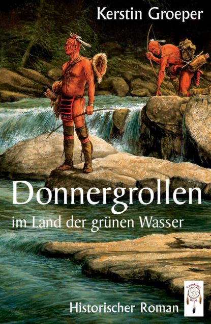 Groeper Kerstin: Donnergrollen im Land der grünen Wasser
