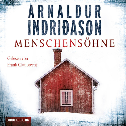 Indridason Arnaldur: Menschensöhne