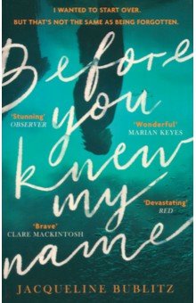 Bublitz Jacqueline: Before You Knew My Name