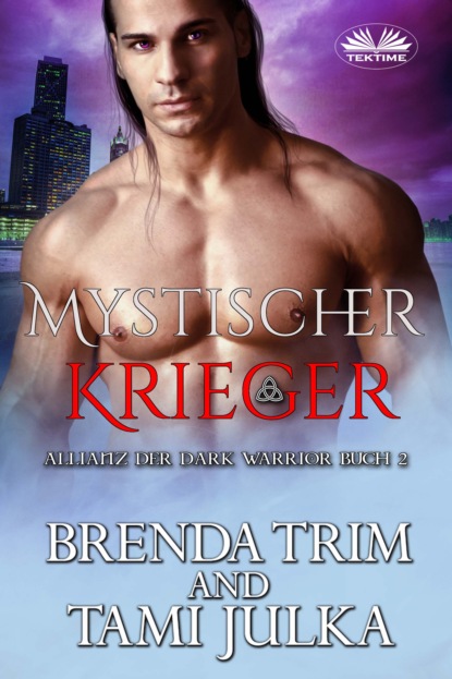 Trim Brenda: Mystischer Krieger