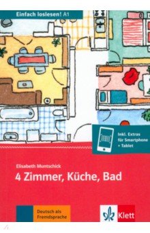 Muntschick Elisabeth: 4 Zimmer, Küche, Bad. Wohnungssuche, Umzug und Zusammenleben + Online-Angebot