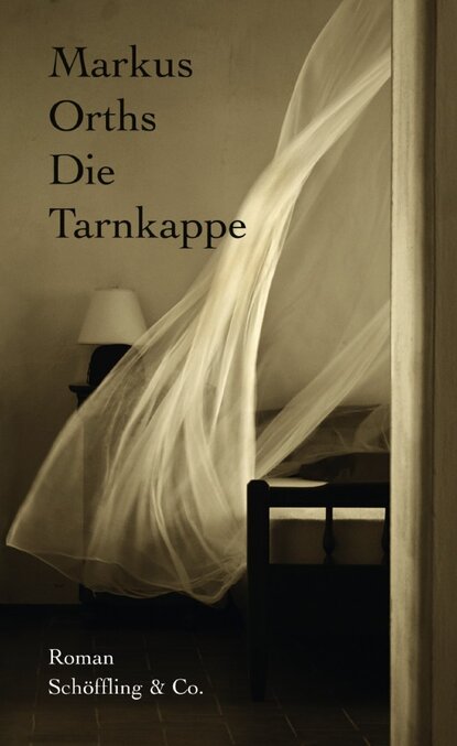 Orths Markus: Die Tarnkappe - Roman