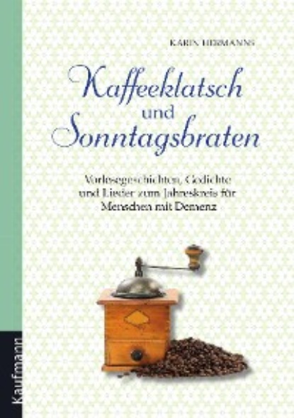 Hermanns Karin: Kaffeeklatsch und Sonntagsbraten
