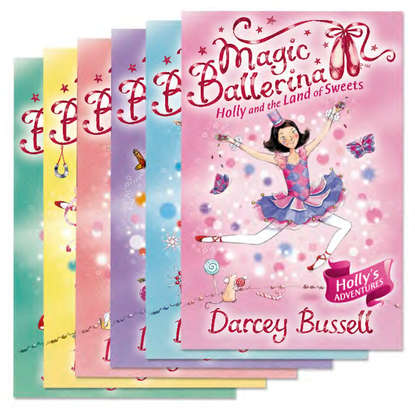 Bussell Darcey: Magic Ballerina 13-18