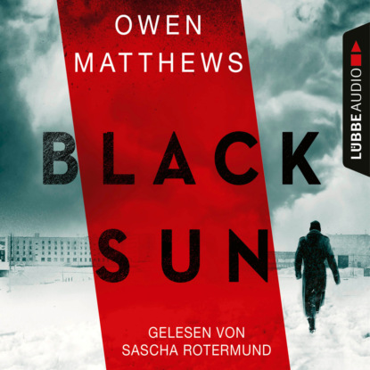 Matthews Owen: Black Sun (Gekürzt)