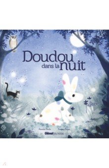 Chardin Alexandre: Doudou dans la nuit