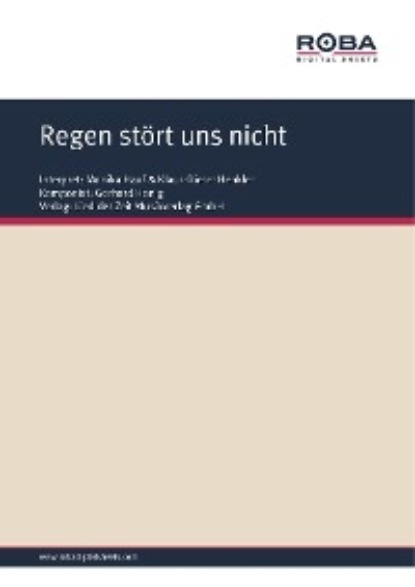 Honig Gerhard: Regen stört uns nicht