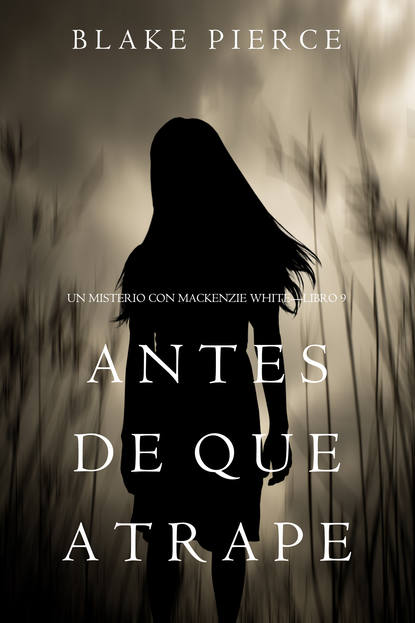 Antes De Que Atrape