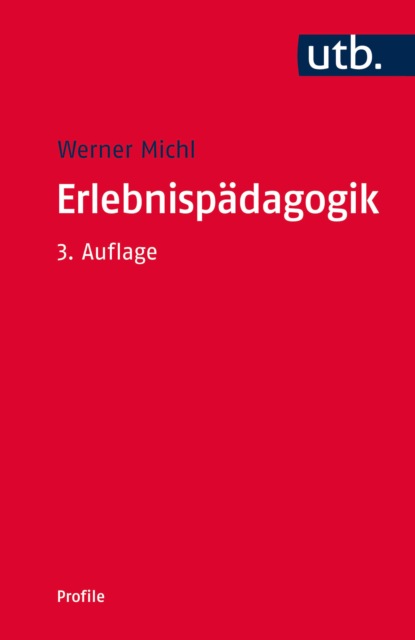 Michl Werner: Erlebnispädagogik