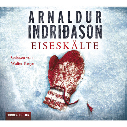Indridason Arnaldur: Eiseskälte - Island-Krimi