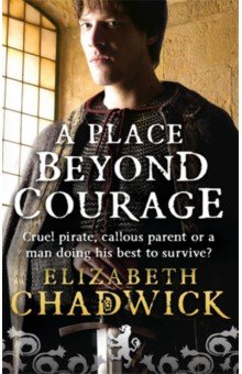 Chadwick Elizabeth: A Place Beyond Courage