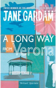 Gardam Jane: A Long Way From Verona