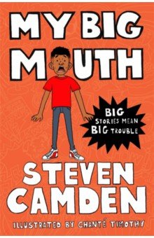 Camden Steven: My Big Mouth