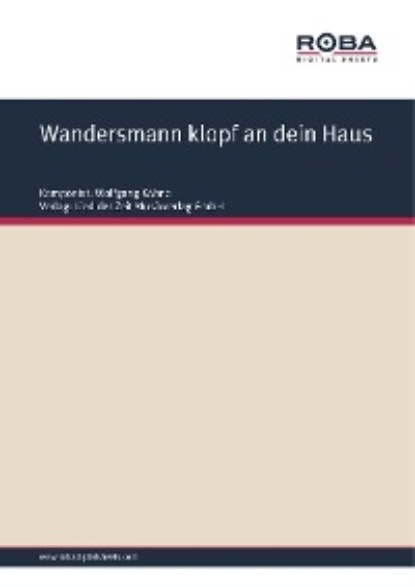 Kähne Wolfgang: Wandersmann klopf an dein Haus