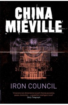 Mieville China: Iron Council