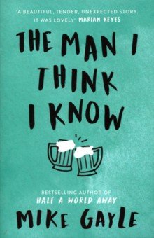 Gayle Mike: The Man I Think I Know