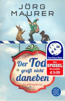 Maurer Jorg: Der Tod greift nicht daneben