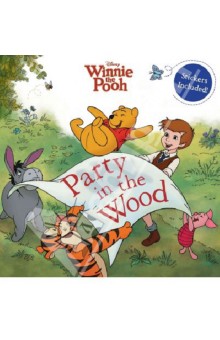 Marsoli Lisa Ann: Winnie the Pooh: Party in the Wood. Storybook
