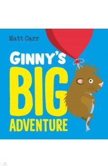 Carr Matt: Ginny's Big Adventure