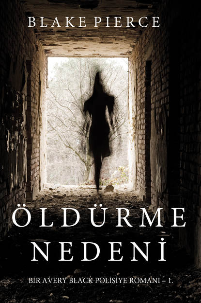 Öldürme Nedeni