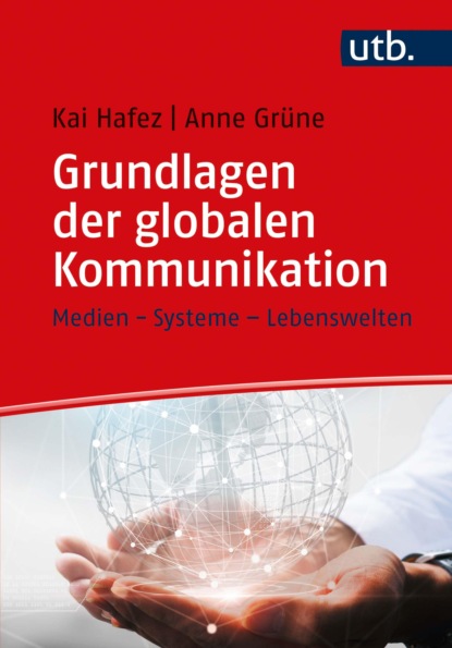 Hafez Kai: Grundlagen der globalen Kommunikation