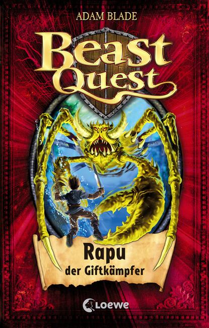 Blade Adam: Beast Quest 25 - Rapu, der Giftkämpfer