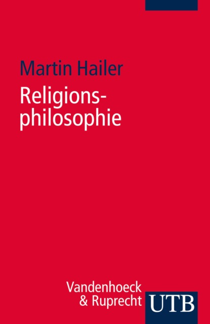 Hailer Martin: Religionsphilosophie