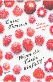 Buresch Luisa: Wenn die Liebe hinfallt