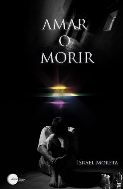 Moreta Israel: Amar o morir