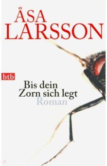 Larsson Asa: Bis dein Zorn sich legt
