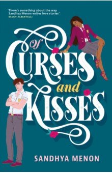 Menon Sandhya: Of Curses and Kisses