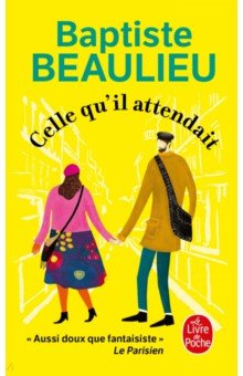 Beaulieu Baptiste: Celle qu'il attendait