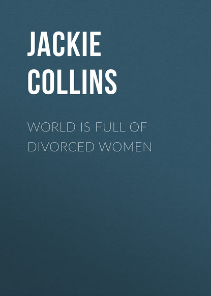 Collins Jackie: World is Full of Divorced Women