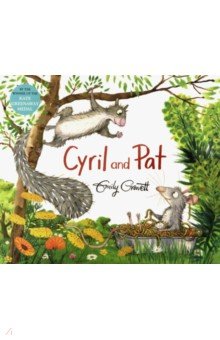 Gravett Emily: Cyril and Pat