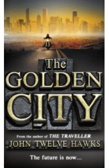 Hawks John Twelve: The Golden City