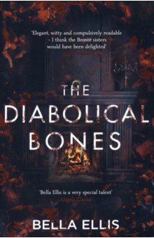 Ellis Bella: The Diabolical Bones