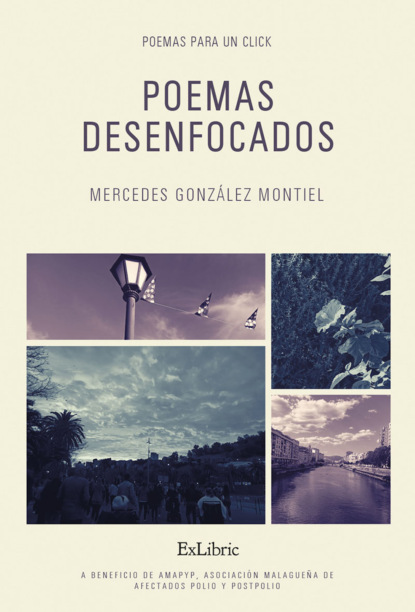 González Mercedes Montiel: Poemas desenfocados