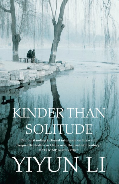 Li Yiyun: Kinder Than Solitude
