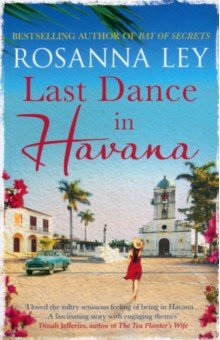 Ley Rosanna: Last Dance in Havana