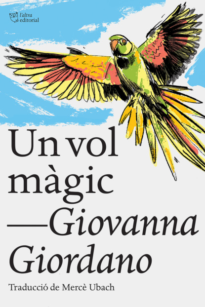 Giordano Giovanna: Un vol màgic