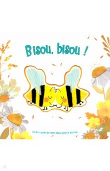 Clarkson Bryony: Bisou, bisou!