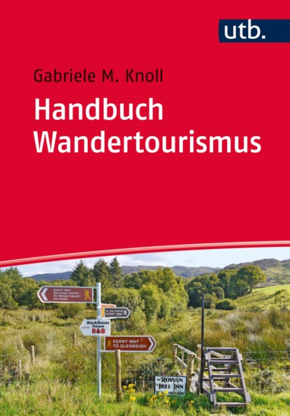 M. Gabriele Knoll: Handbuch Wandertourismus