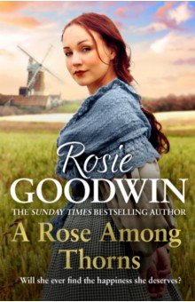 Goodwin Rosie: A Rose Among Thorns