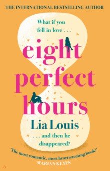 Louis Lia: Eight Perfect Hours