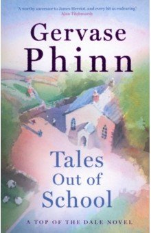 Phinn Gervase: Tales Out of School