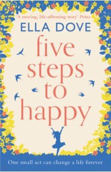 Dove Ella: Five Steps to Happy
