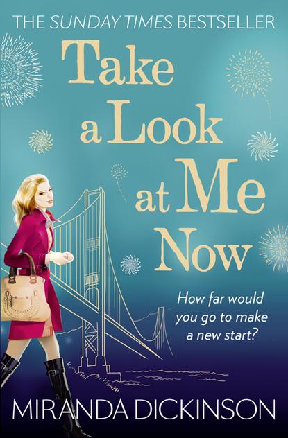 Dickinson Miranda: Take A Look At Me Now