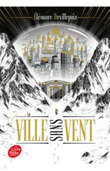 Devillepoix Eleonore: La ville sans vent. Livre 1